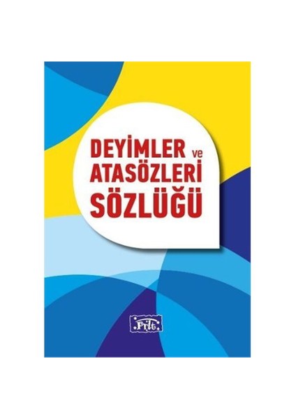 Deyimler Ve Atasözleri Sözlüğü -