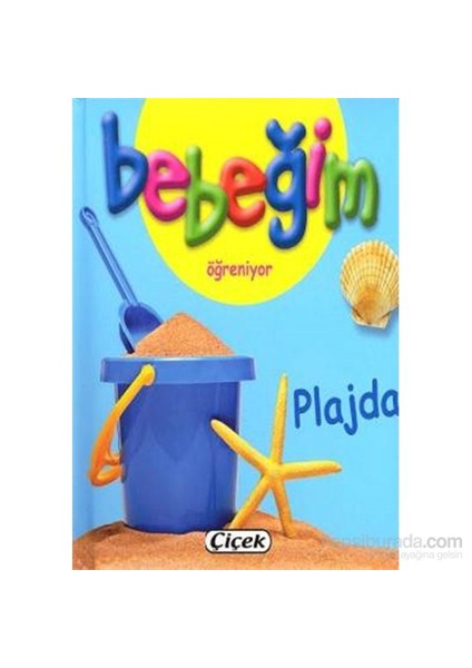 Bebeğim Öğreniyor - Plajda