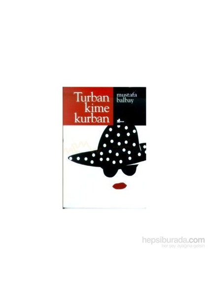 Turban Kime Kurban