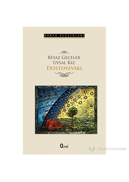 Beyaz Geceler & Uysal Kız-Fyodor Mihayloviç Dostoyevski