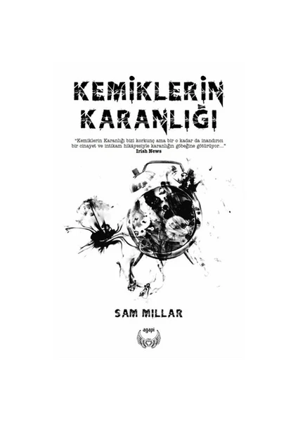 Kemiklerin Karanlığı-Sam Millar