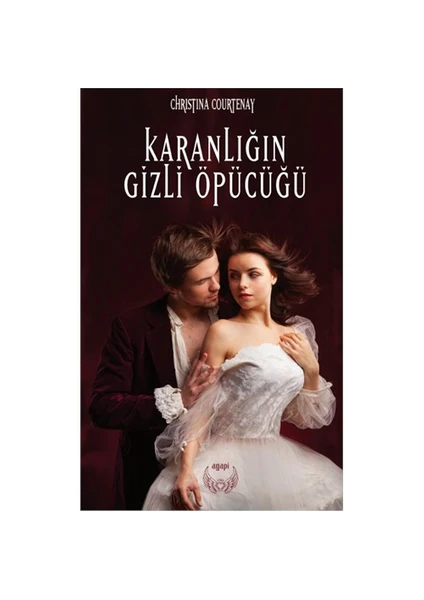 Karanlığın Gizli Öpücüğü-Christina Courtenay