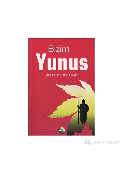 Bizim Yunus-Mehmet Doğramacı