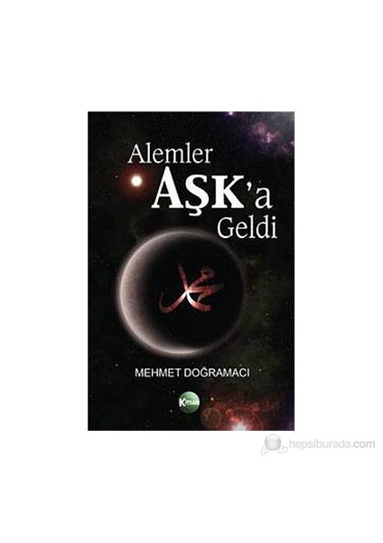 Alemler Aşk'A Geldi-Mehmet Doğramacı