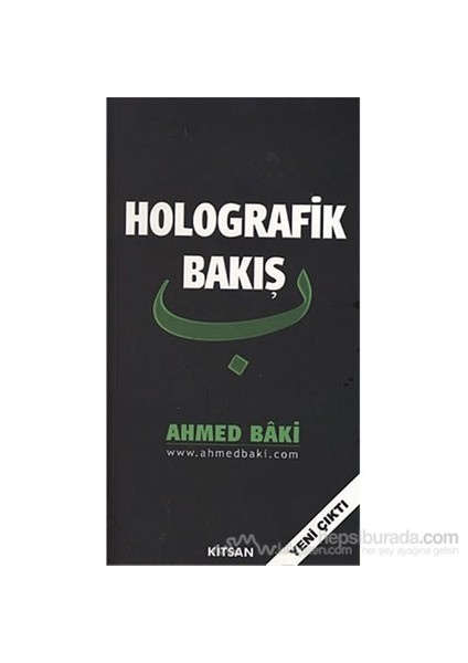 Holografik Bakış-Ahmed Baki