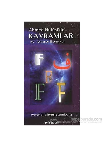 Ahmed Hulusi''De Kavramlar F-Asuman Bayrakçı