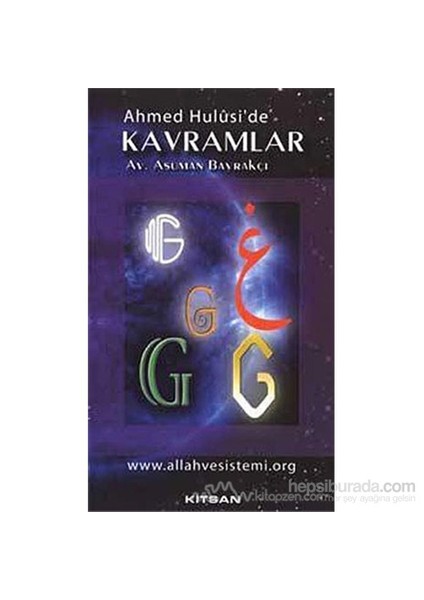 Ahmed Hulusi''De Kavramlar G-Asuman Bayrakçı