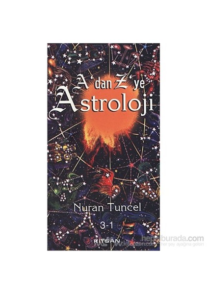 A''Dan Z''Ye Astroloji 3. Kitap Cilt: 1-Nuran Tuncel