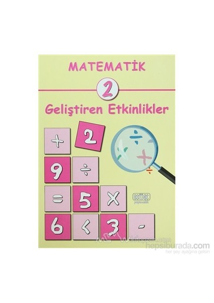 Matematik 2 - Geliştiren Etkinlikler-Abdullah Bilgi
