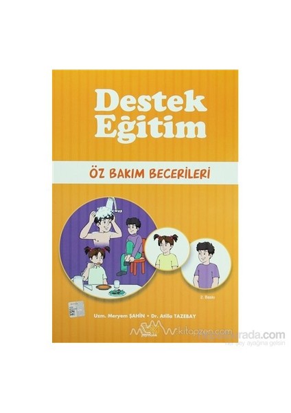 Destek Eğitim - Öz Bakım Becerileri-Meryem Şahin