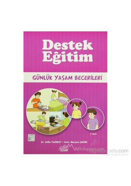 Destek Eğitim - Günlük Yaşam Becerileri - Meryem Şahin