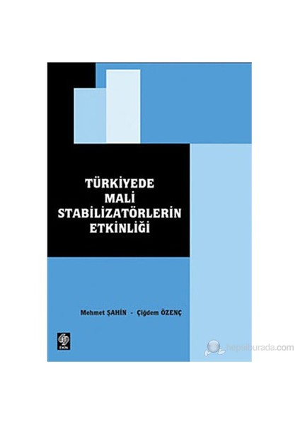 Türkiye'De Mali Stabilizatörlerin Etkinliği-Çiğdem Özenç