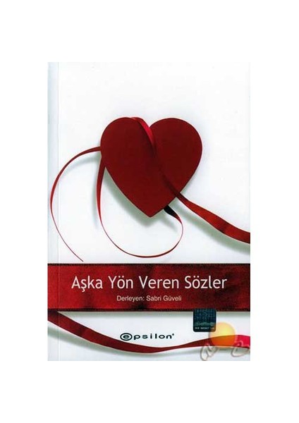 Aşka Yön Veren Sözler