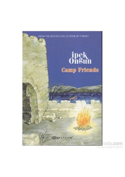 Camp Friends-İpek Ongun