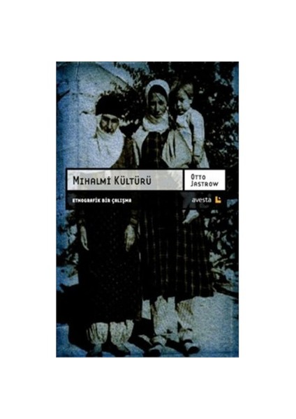 Mihalmi Kültürü-Otto Jastrow
