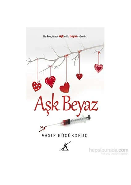 Aşk Beyaz-Vasıf Küçükoruç