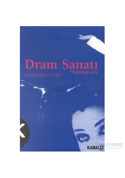 Dram Sanatı-Özdemir Nutku