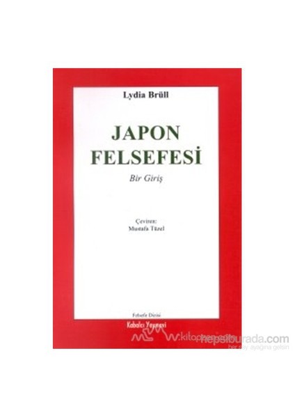 Japon Felsefesi Bir Giriş-Lydia Brüll
