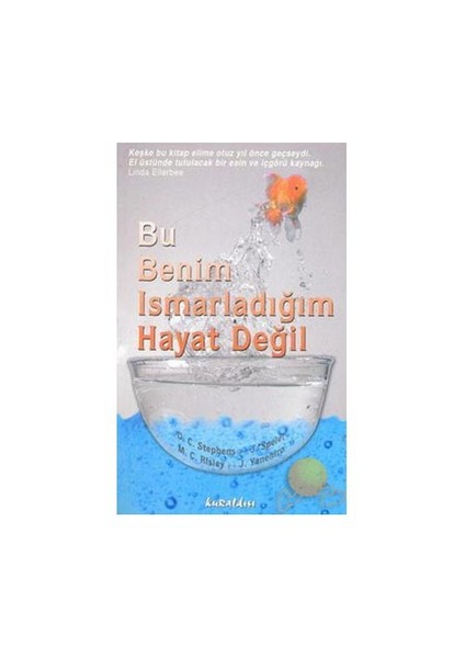 Bu Benim Ismarladığım Hayat Değil