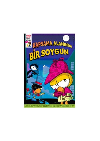 Sizinkiler: Kapsama Alanında Bir Soygun