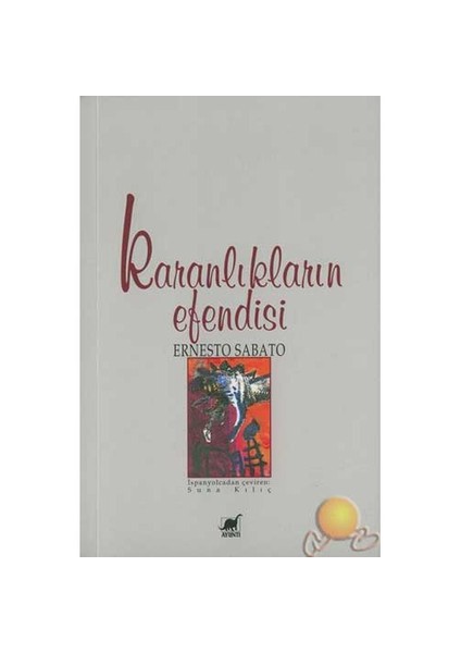 Karanlıkların Efendisi (Abaddon El Extermınador) - Ernesto Sabato