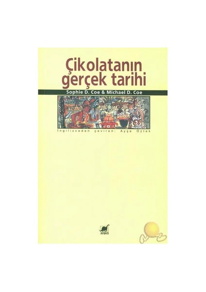 Çikolatanın Gerçek Tarihi-Sophie D. Coe