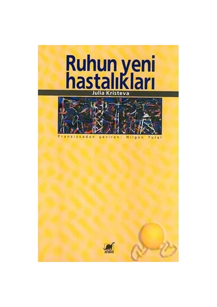 Ruhun Yeni Hastalıkları