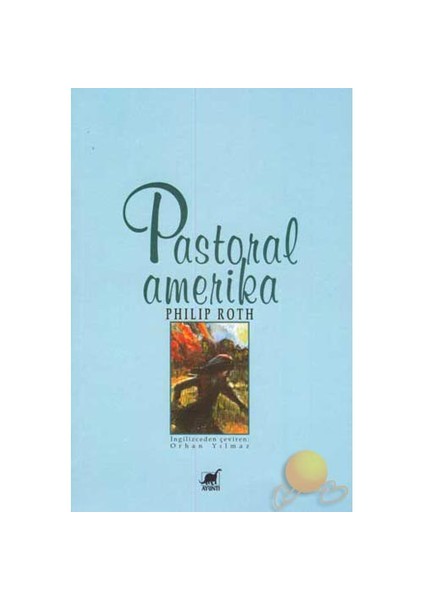 Pastoral Amerika - Phılıp Roth