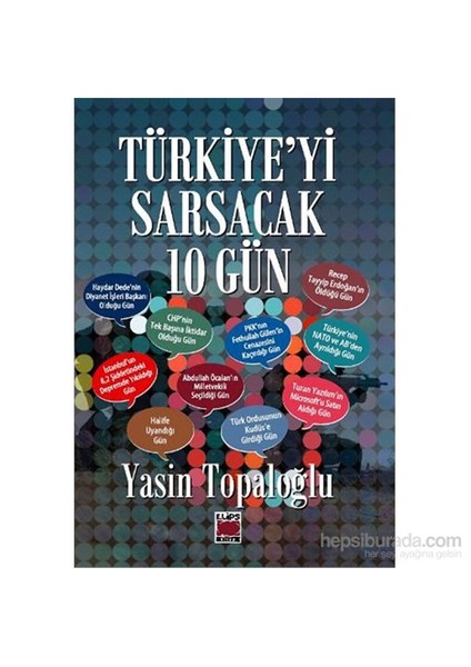 Türkiye'Yi Sarsacak 10 Gün-Yasin Toplaoğlu