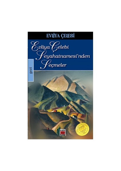 Evliya Çelebi Seyahatnamesi'nden Seçmeler