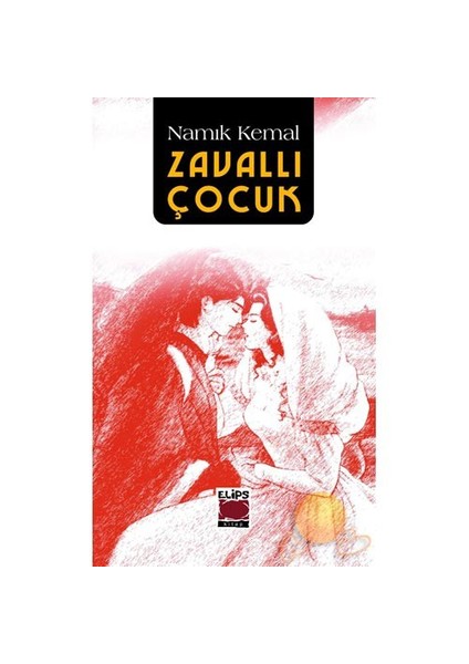 Zavallı Çocuk-Namık Kemal
