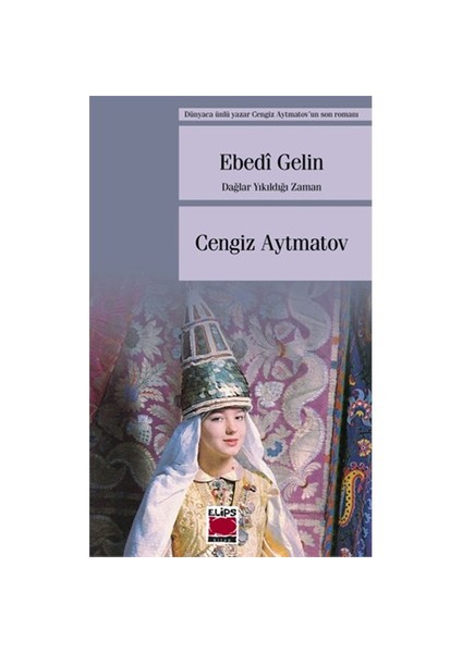 Ebedi Gelin - (Dağlar Yıkıldığı Zaman)