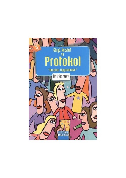 Görgü, Nezaket Ve Protokol