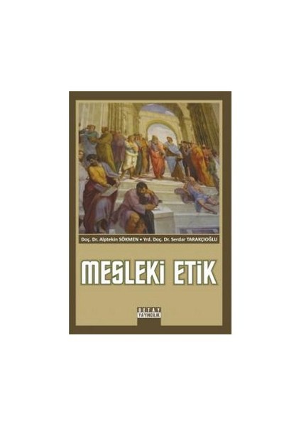 Mesleki Etik-Alptekin Sökmen