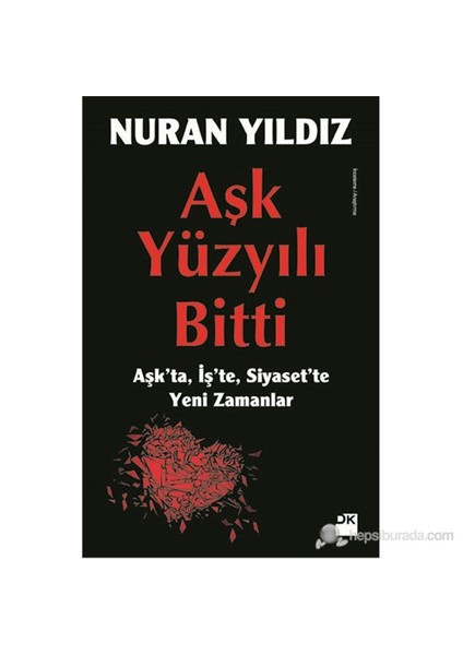 Aşk Yüzyılı Bitti - Nuran Yıldız