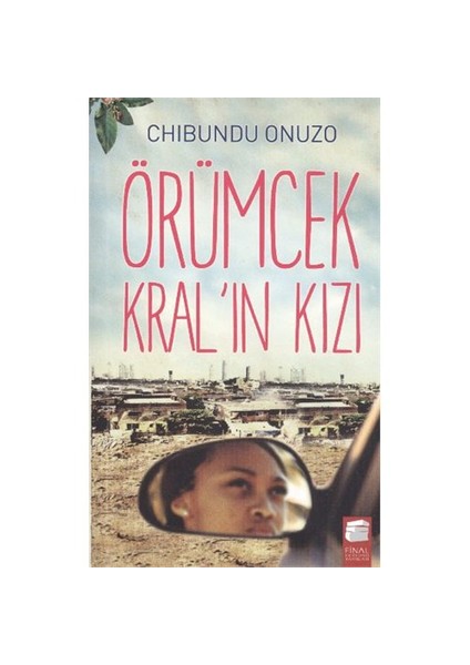 Örümcek Kralın Kızı-Chibundu Onuzo