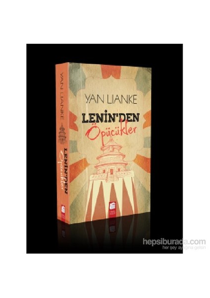 Lenin'Den Öpücükler-Yan Lianke