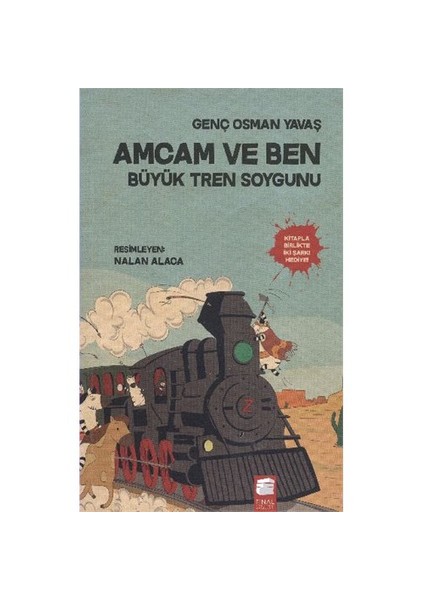 Amcam Ve Ben 3: Büyük Tren Soygunu-Genç Osman Yavaş