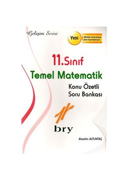 11. Sınıf Temel Matematik Konu Özetli Soru Bankası