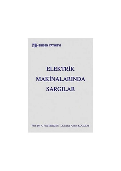 Elektrik Makinalarında Sargılar-Derya Ahmet Kocabaş