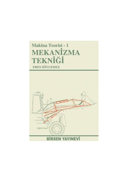 Mekanizma Tekniği - Eres Söylemez