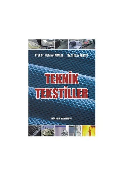Teknik Tekstiller - Mehmet Akalın