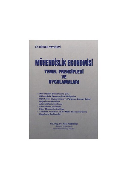 Mühendislik Ekonomisi Temel Prensipleri Ve Uygulamaları