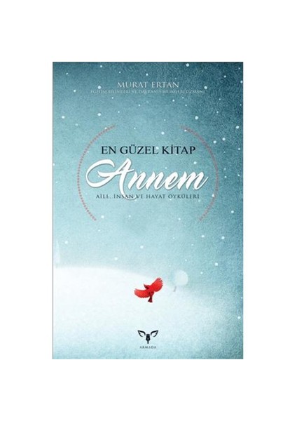 En Güzel Kitap Annem-Murat Ertan