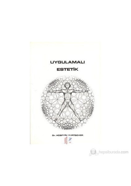 Uygulamalı Estetik-Hüseyin Yurtsever