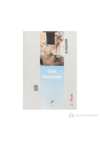 Gönül Penceresinden-Ali Başdemir