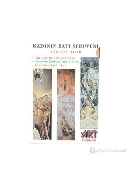 Kadının Batı Serüveni (3 Kitap Takım)-Hüseyin Kılıç