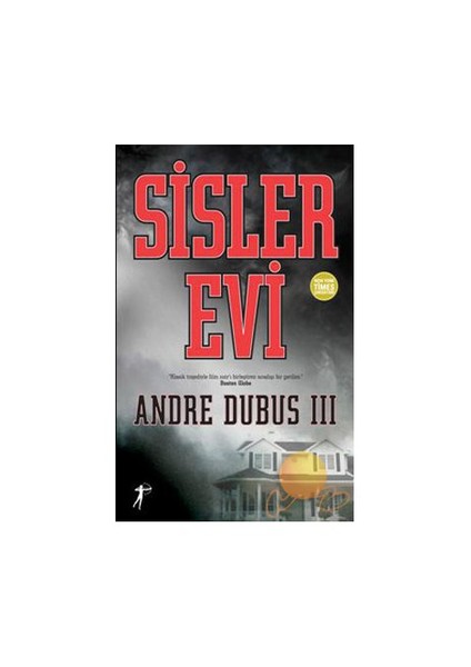 Sisler Evi - Andre Dubus