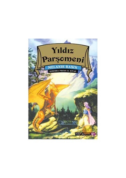 Yıldız Parşömeni: Ejderha Prens 2. Kitap - Melanie Rawn