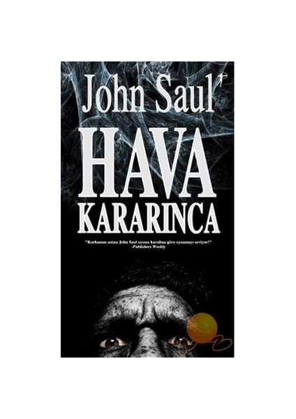 Hava Kararınca - John Saul